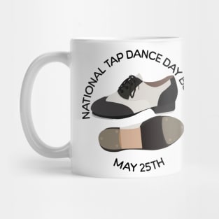 National Tap Dance Day Mug